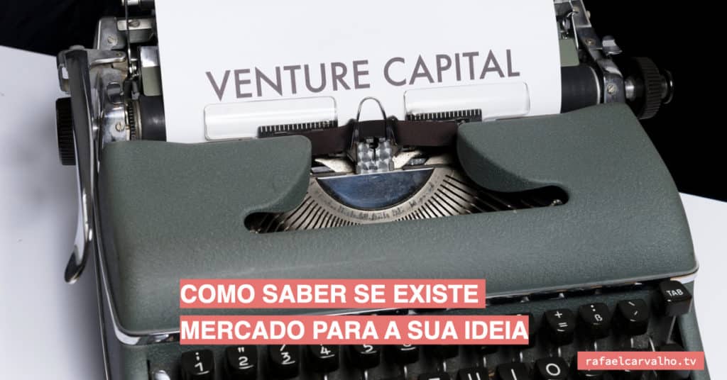 Como saber se existe mercado para a sua ideia