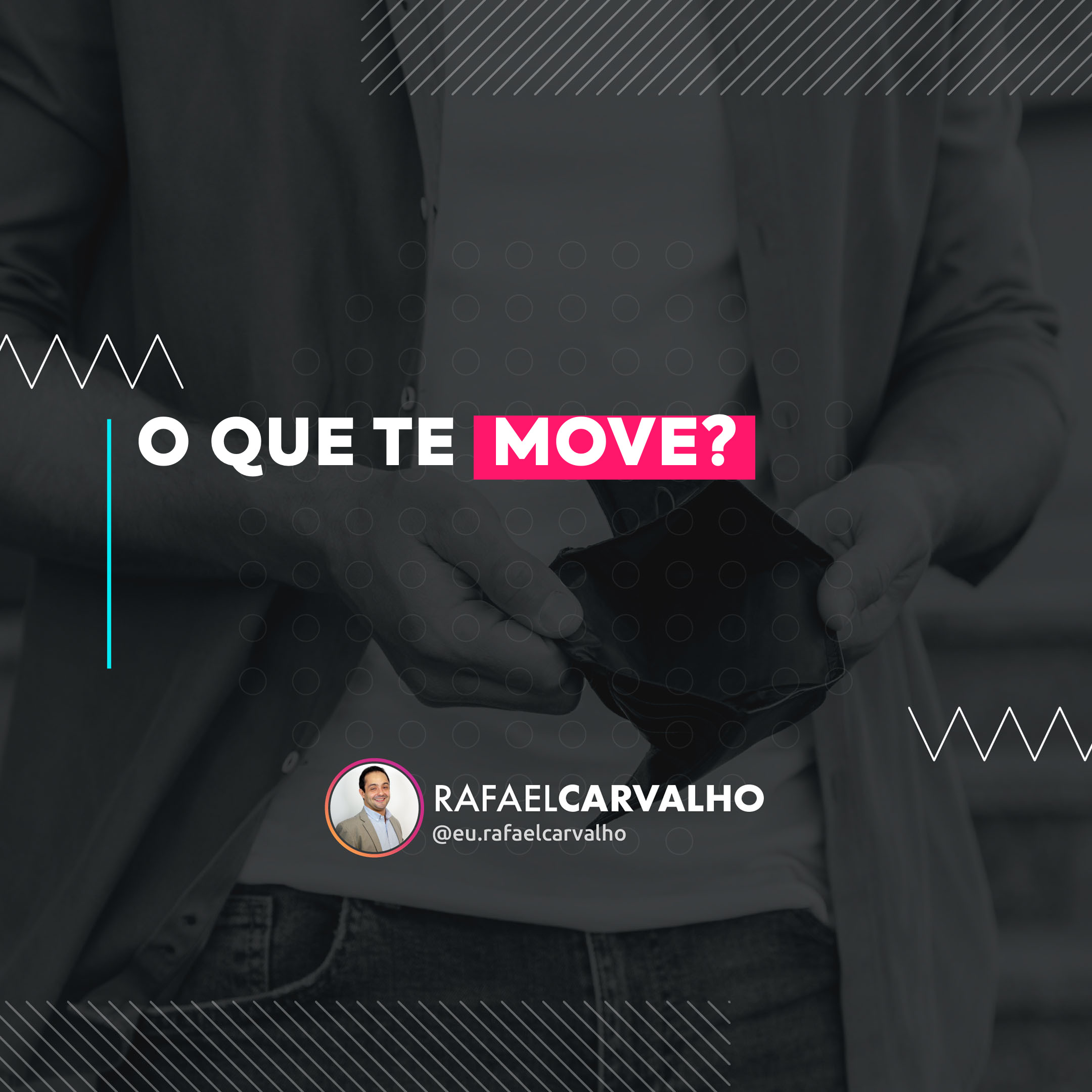 Leia mais sobre o artigo O que te *move?*