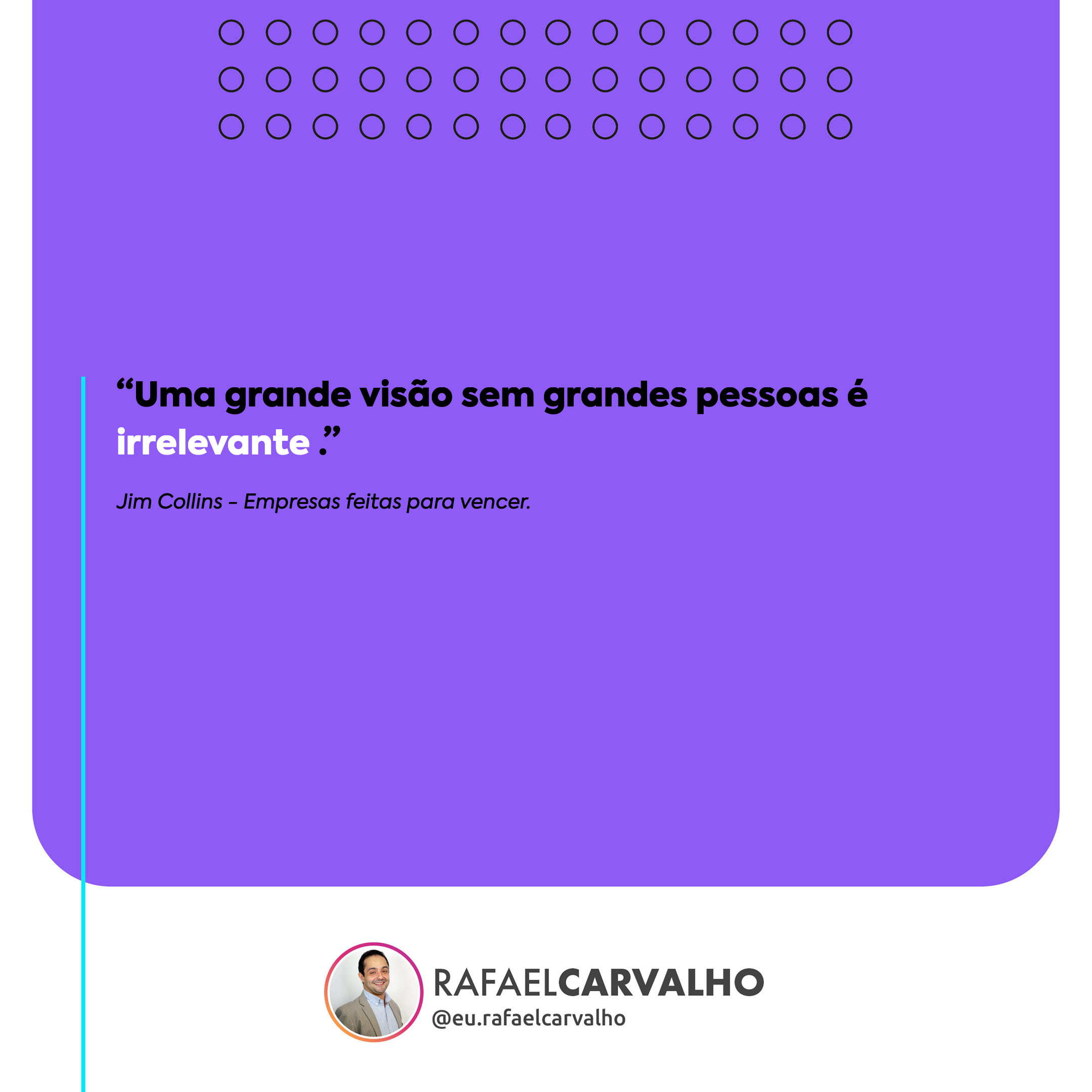 Leia mais sobre o artigo “Uma grande visão sem grandes pessoas é *irrelevante*.”