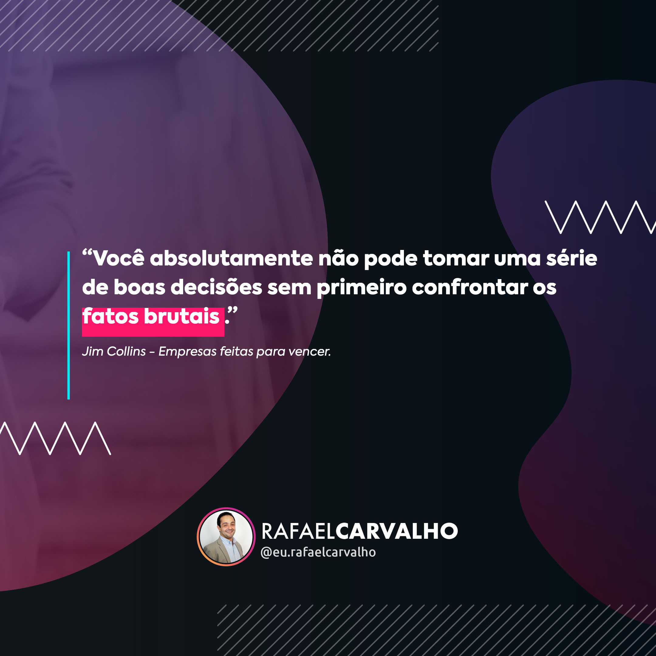 Leia mais sobre o artigo “Você absolutamente não pode tomar uma série de boas decisões sem primeiro confrontar os *fatos brutais*.”