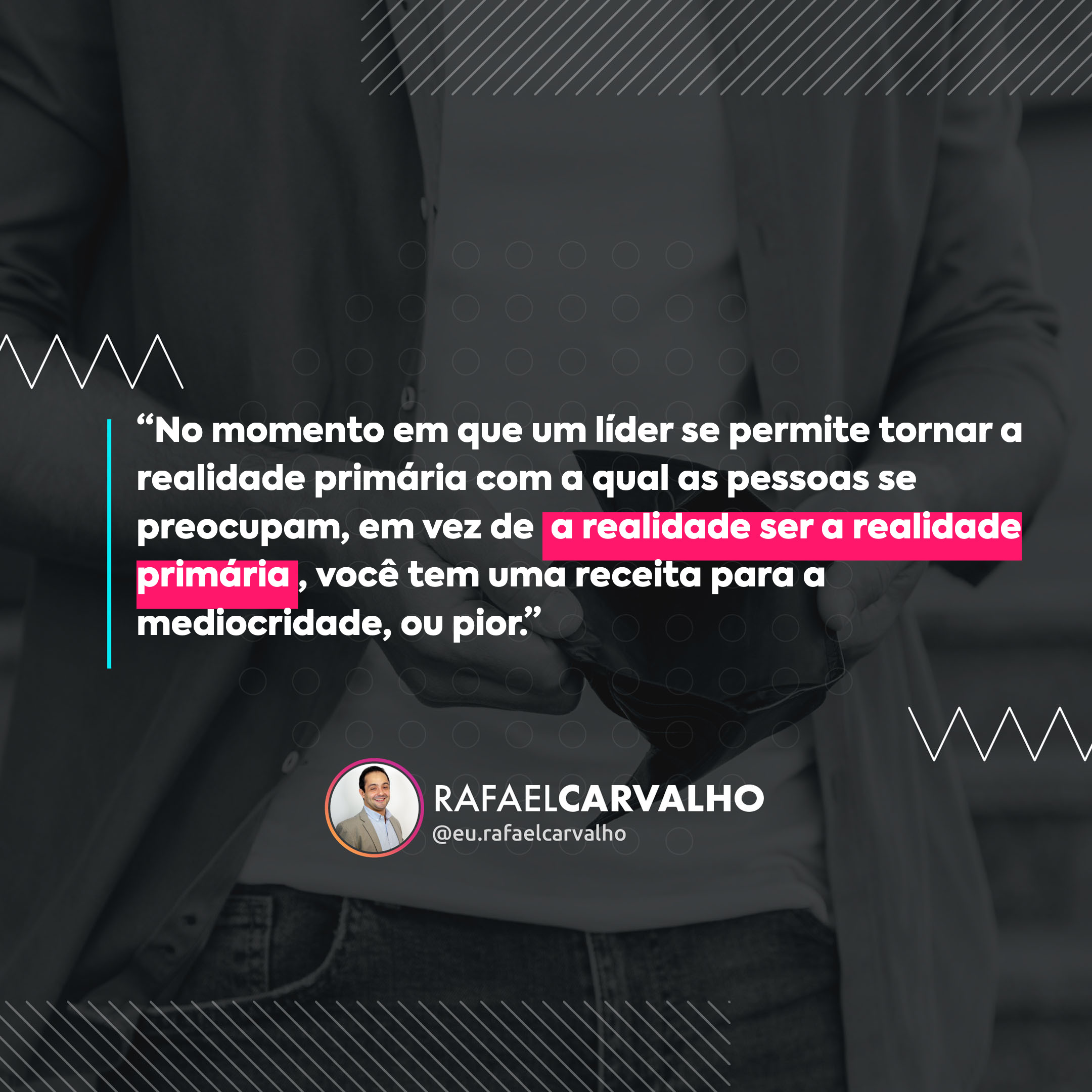 Leia mais sobre o artigo “No momento em que um líder se permite tornar a realidade primária com a qual as pessoas se preocupam, em vez de *a realidade ser a realidade primária*, você tem uma receita para a mediocridade, ou pior.”