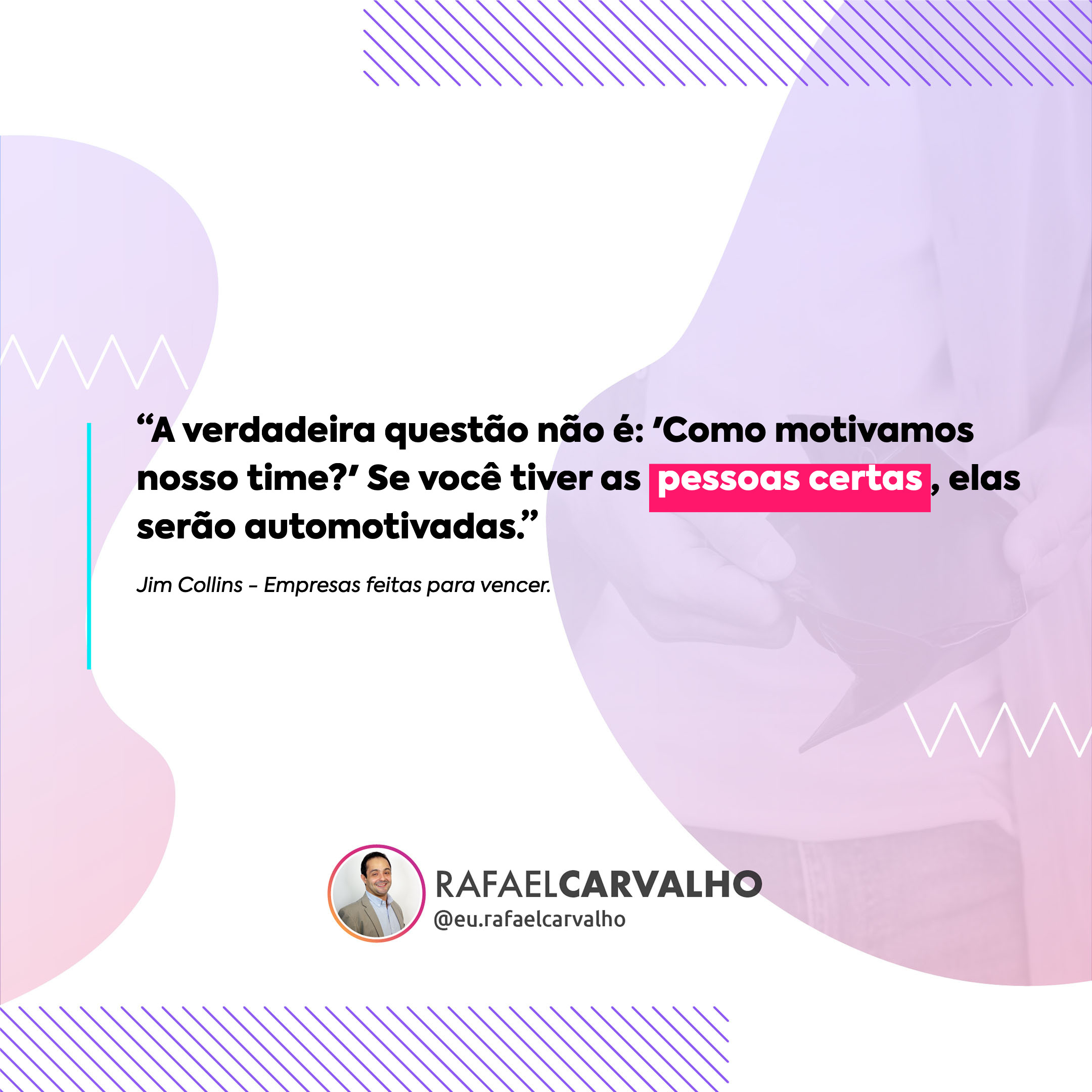 No momento, você está visualizando “A verdadeira questão não é: ‘Como motivamos nosso time?’ Se você tiver as *pessoas certas*, elas serão automotivadas.”
