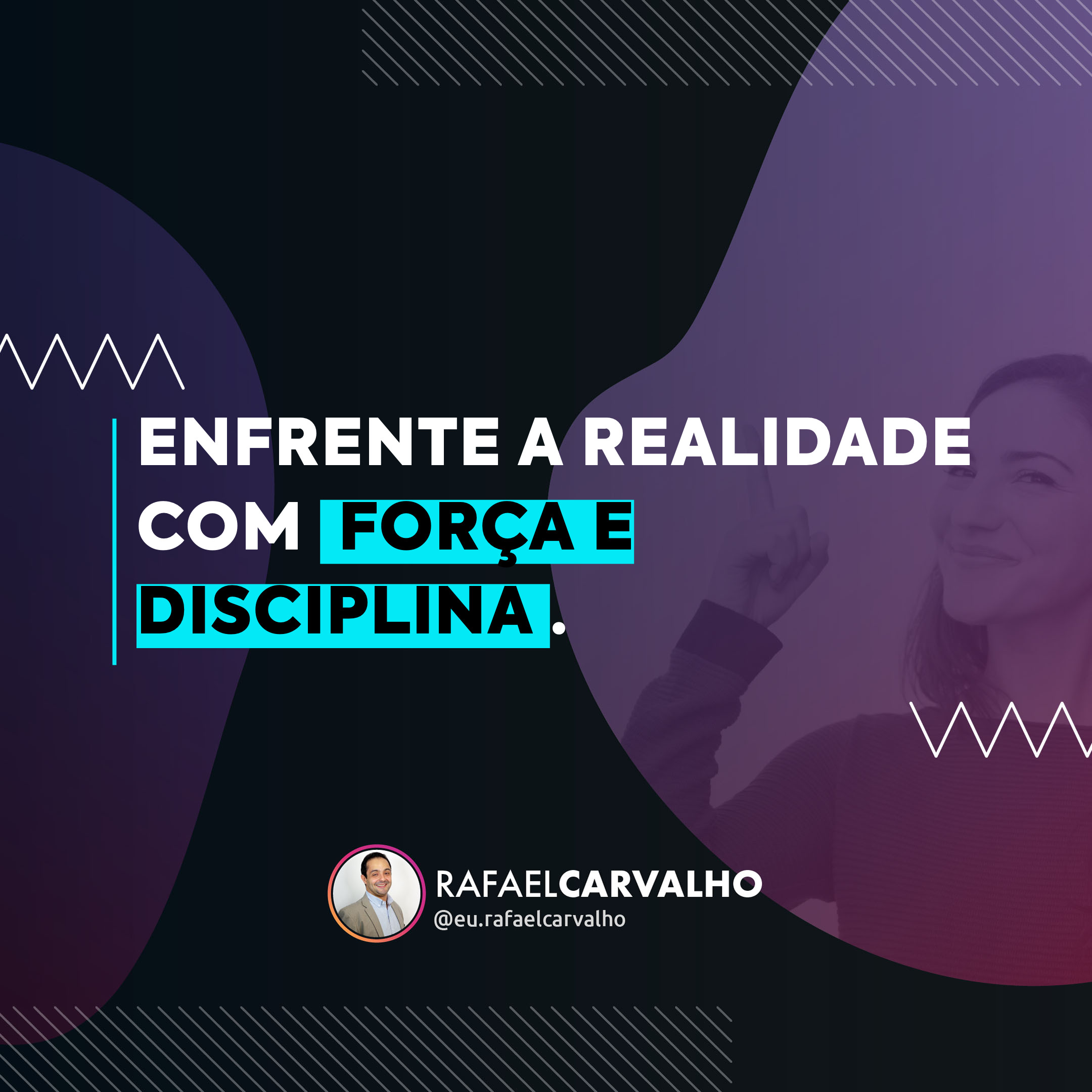 Leia mais sobre o artigo Enfrente a realidade com *força e disciplina*.