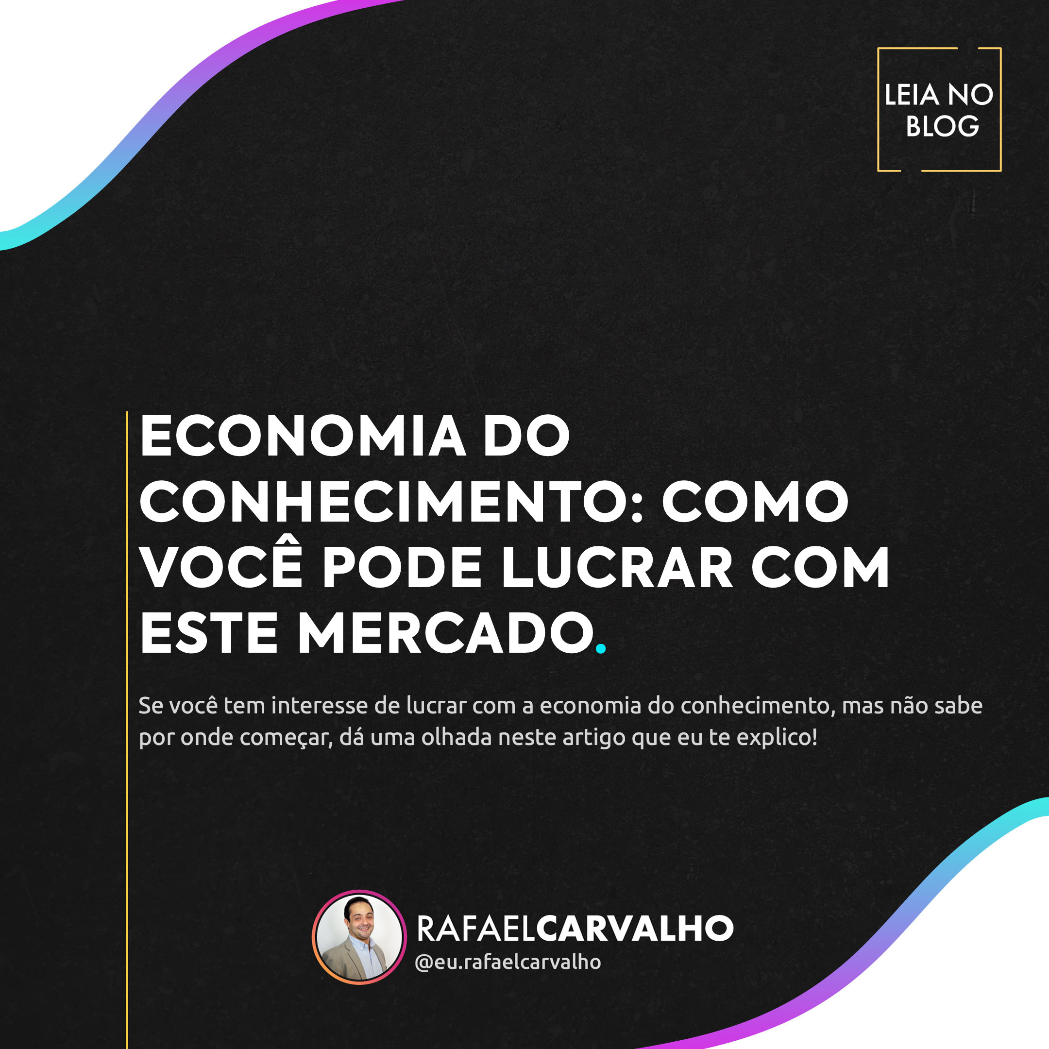 Leia mais sobre o artigo Economia do conhecimento: como você pode lucrar com este mercado