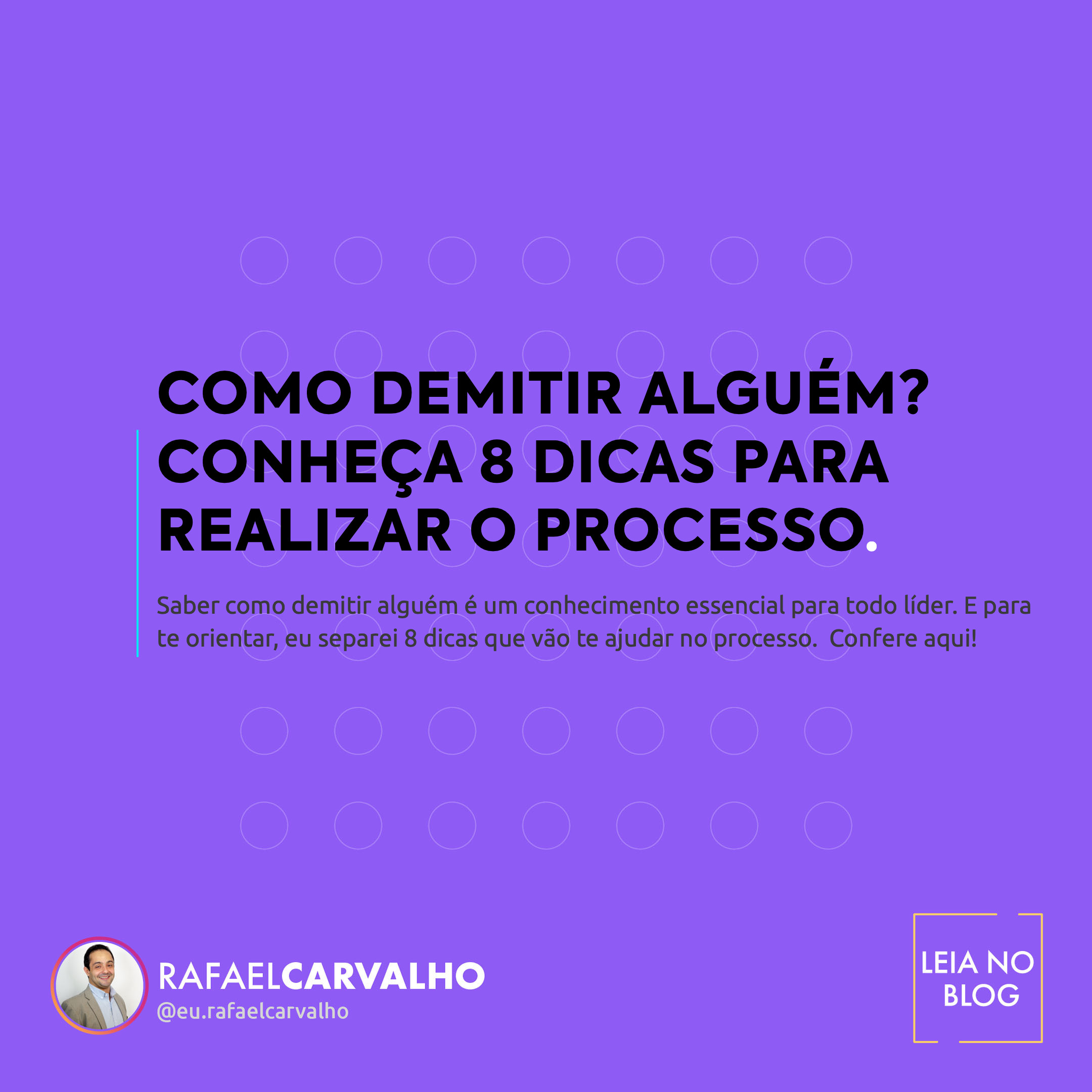 No momento, você está visualizando Como demitir alguém? Conheça 8 dicas para realizar o processo